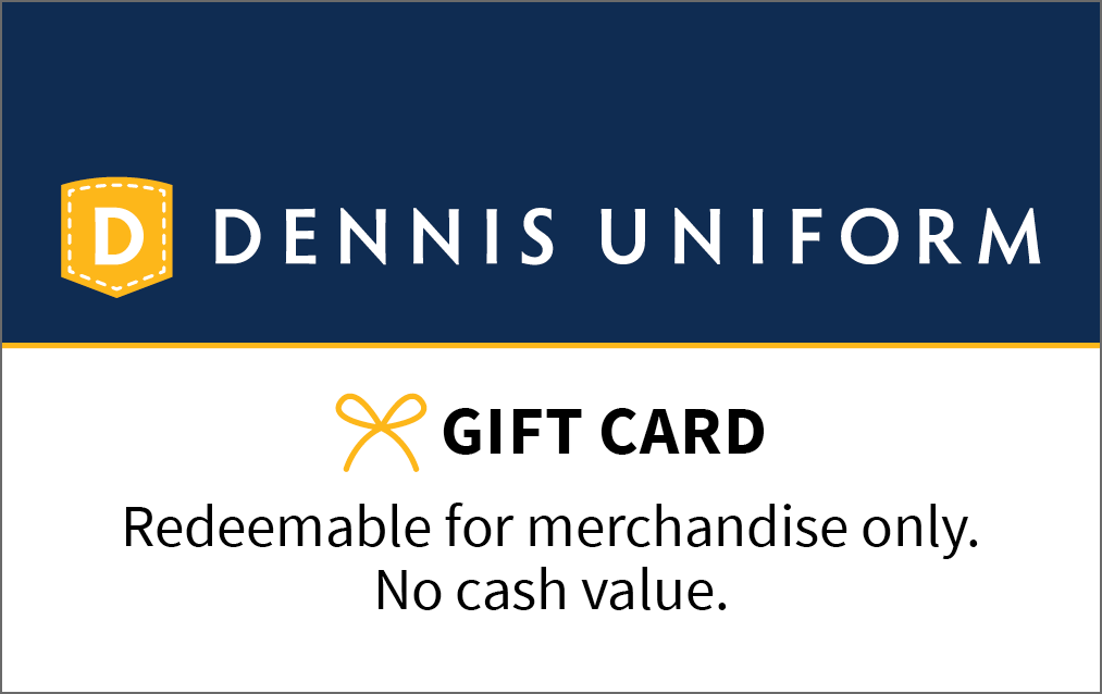 DENNIS Uniform Gift Card